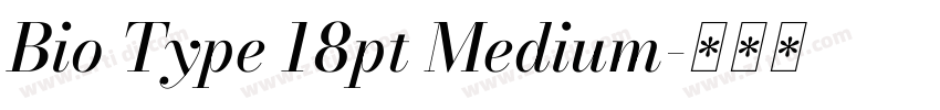 Bio Type 18pt Medium字体转换 Bio Type 18pt Medium字体转换